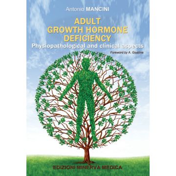 Adult growth hormone deficiency. Physiopathological and clinical aspects