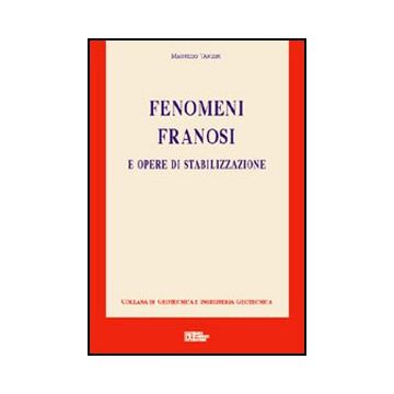 Fenomeni franosi e opere di stabilizzazione