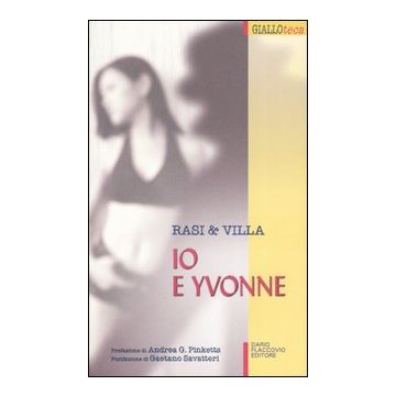 Io e Yvonne
