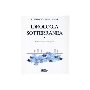 Idrologia sotterranea. Vol. 1