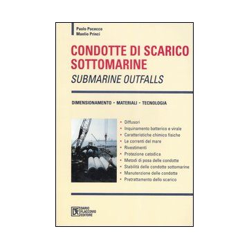 Condotte di scarico sottomarine. Submarine outfalls