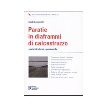 Paratie in diaframmi di calcestruzzo. Analisi strutturali e geodesiche