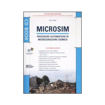 Microsim. Procedure automatiche di microzonazione sismica. Con CD-ROM