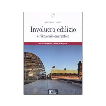 Involucro edilizio e risparmio energetico