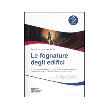 Le fognature degli edifici. Con-ROM. Ediz. illustrata