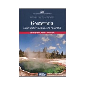 Geotermia. Nuove frontiere delle energie rinnovabili