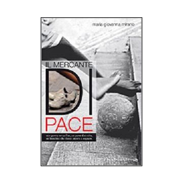 Il mercante di pace