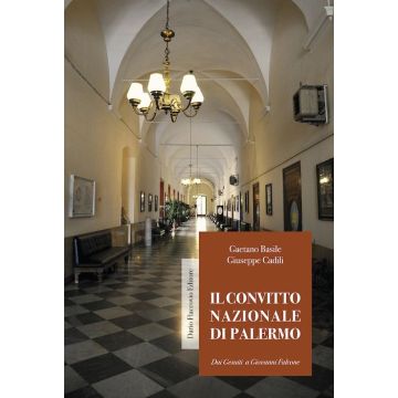 Il convitto nazionale di Palermo dai Gesuiti a Giovanni Falcone
