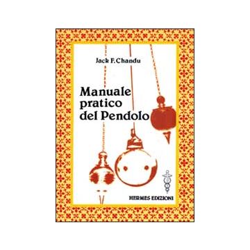 Manuale pratico del pendolo