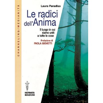 Le radici dell'anima
