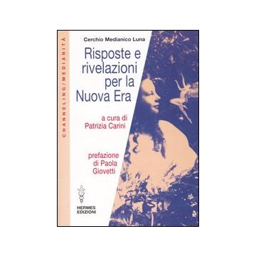 Risposte e rivelazioni per la nuova era