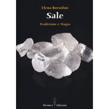 Sale. Tradizione e magia