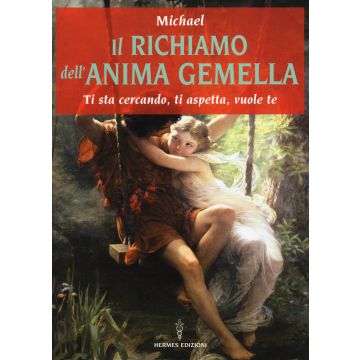 Il richiamo dell'anima gemella. Ti sta cercando, ti aspetta, vuole te