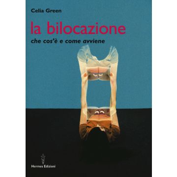 La bilocazione. Che cos'è e come avviene
