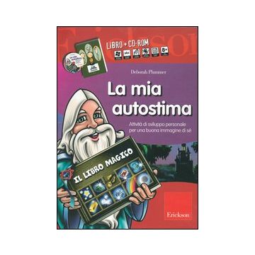 La mia autostima. Attività di sviluppo personale per una buona immagine di sé. Kit. Con CD-ROM
