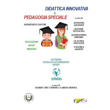 Didattica innovativa & pedagogia speciale. Educazione, sport, medicina