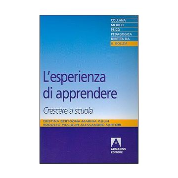 L'esperienza di apprendere. Crescere a scuola