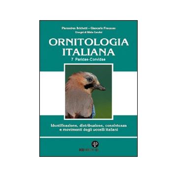 Ornitologia italiana - Vol. 7 - Paridae-Corvidae Brichetti Fracasso Alberto Perdisa Editore