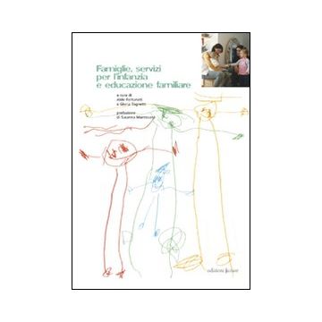 Famiglie, servizi per l'infanzia e educazione familiare