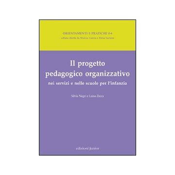 Progetto pedagogico organizzativo nei servizi e nelle scuole per l'infanzia