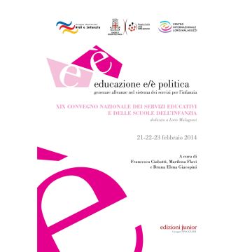 Educazione e/è politica. Generare alleanze nel sistema dei servizi per l'infanzia