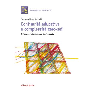 Continuità educativa e complessità zero-sei