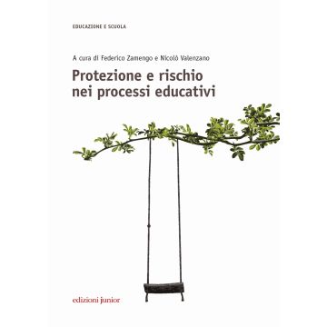 Protezione e rischio nei processi educativi