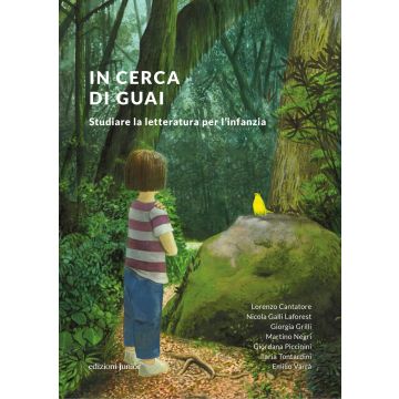 In cerca di guai. Studiare la letteratura per l'infanzia