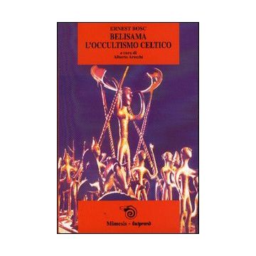 Belisama. L'occultismo celtico