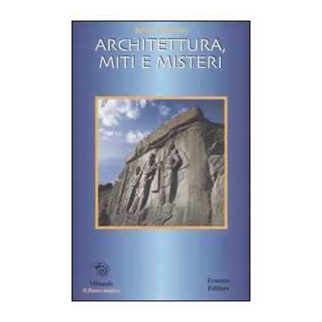 Architettura, miti e misteri