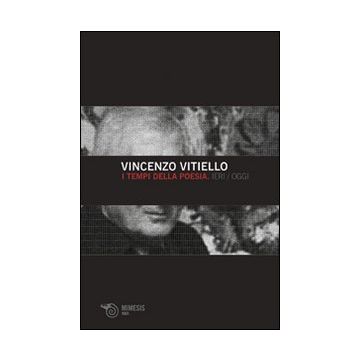I tempi della poesia. Ieri/oggi