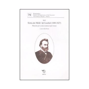 Storia dei Melik' del Larabal (1600-1827). Materiali per la storia moderna degli armeni