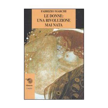 Le donne: una rivoluzione mai nata