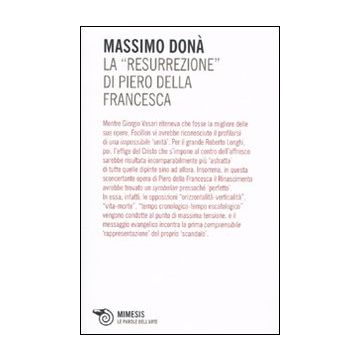 La «Resurrezione» di Piero della Francesca
