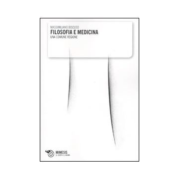 Filosofia e medicina. Una comune regione