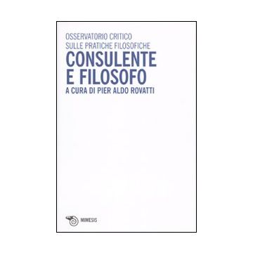Consulente e filosofo. Osservatorio critico sulle pratiche filosofiche