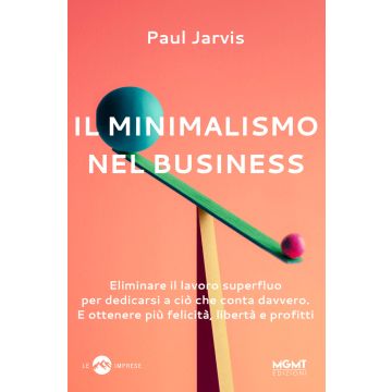 Il minimalismo nel business
