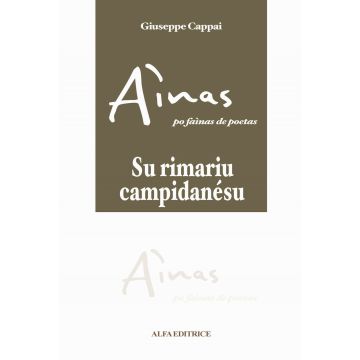 Aìnas po faìnas de poetas. Su rimariu campidanésu
