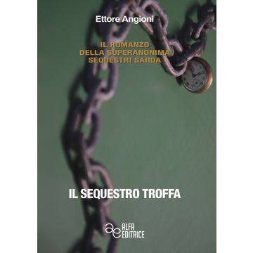 Il sequestro Troffa