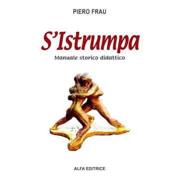S'istrumpa. Manuale storico didattico
