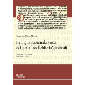 La lingua nazionale sarda del periodo delle libertà giudicali