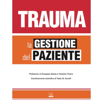 Trauma. La gestione del paziente. Ediz. illustrata