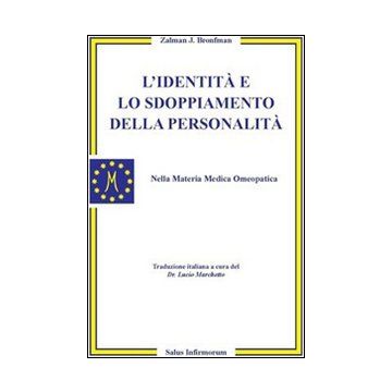 L'identità e lo sdoppiamento della personalità