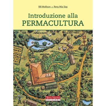 Introduzione alla permacultura. Ediz. illustrata