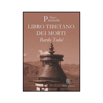 Bardo Todol. Libro tibetano dei morti