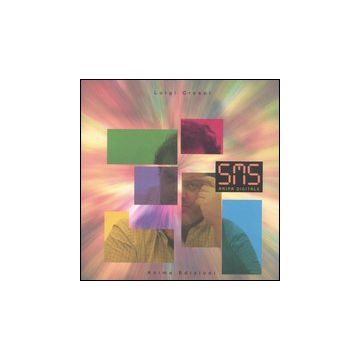 Sms. Anima digitale