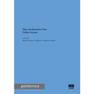 Tipo architettura città. Undici lezioni