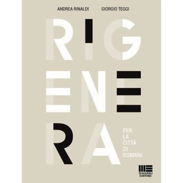 Rigenera. Per la città di domani