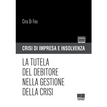 La tutela del debitore nella gestione della crisi