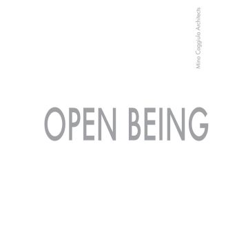 Open Being. Mino Caggiula Architects. Ediz. italiana